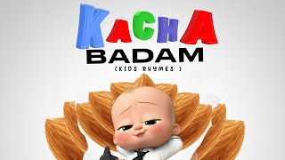 Kacha Badam Kids Version  Nursery Rhymes amp Kids Songs  2022 Rhymes [upl. by Lamond]