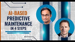 AIBased Predictive Maintenance in 4 Steps [upl. by Fillender]