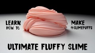 How to Make the Ultimate Fluffy Slime  DIY [upl. by Leohcin]