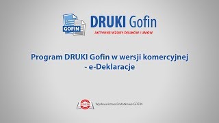 Program DRUKI Gofin  eDeklaracje [upl. by Kipton]