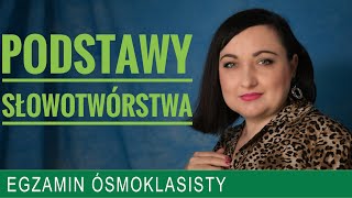 60 Podstawy słowotwórstwa Egzamin ósmoklasisty [upl. by Hasan248]