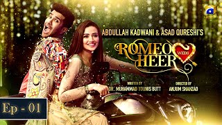 Romeo Weds Heer  Episode 01  Feroze Khan  Sanajaved [upl. by Akcimehs154]