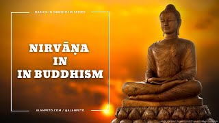 Understanding Nirvana in Buddhism [upl. by Eniamrehc]