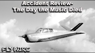 Accident Review The Day the Music Died [upl. by Edveh]