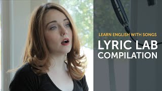 Learn English with Songs  English Music Compilation  Lyric Lab [upl. by Gnohp]