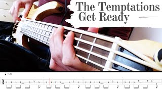 The Temptations  Get Ready  Bass Cover amp Tabs [upl. by Ynalem]