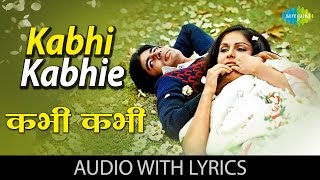 Kabhi Kabhi with lyrics  कभी कभी Kabhi Kabhie  Amitabh Bachchan Rakhee Lata Mangeshkar  Mukesh [upl. by Guibert671]