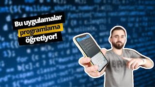 Bu uygulamalar programlama öğretiyor Yazılım öğrenmek isteyenler buraya [upl. by Anneuq]