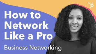 How to Network Like a Pro Business Networking [upl. by Nepsa]