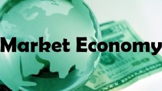 What is Market Economy [upl. by Ferro]