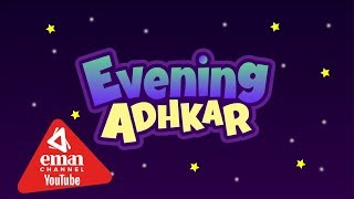 Evening Adhkar Adhkar AlMasaa Mohamed Jibril w English translation  أذكار المساء [upl. by Nnylaf]