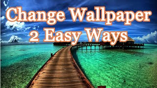 How to change background picture or wallpaper on windows 10 2 ways [upl. by Deryl240]