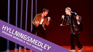 Hyllningsmedley  Benjamin Ingrosso amp Felix Sandman  Mellanakt [upl. by Premer]