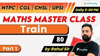 900 PM  NTPC UPSI CHSL SSC CGL 2020  Maths by Rahul Deshwal  Train Part1 [upl. by Furlani646]