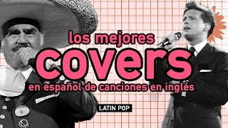 LOS MEJORES COVERS EN ESPAÑOL DE CANCIONES EN INGLÉS [upl. by Namien]