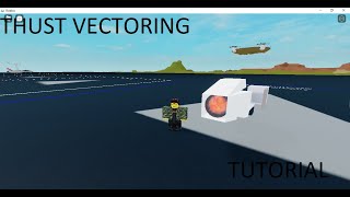 Plane Crazy Thrust Vectoring Tutorial [upl. by Micheil]