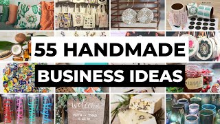 55 Handmade Business Ideas You Can Start At Home  DIY Crafts amp Handmade Products to Sell [upl. by Harri]