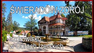 🇵🇱 ŚWIERADÓWZDRÓJ • uzdrowisko malowniczo położone w Górach Izerskich [upl. by Hpesoy646]