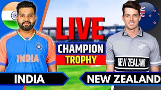 India vs New Zealand Match 12  Live Cricket Match Today  IND vs NZ  Champions Trophy NZ Batting [upl. by Eirrahs]