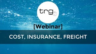 Cost Insurance Freight CIF What Importers Need to Know Full Webinar [upl. by Lj]