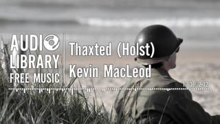 Thaxted Gustav Holst  Kevin MacLeod [upl. by Cuttler]