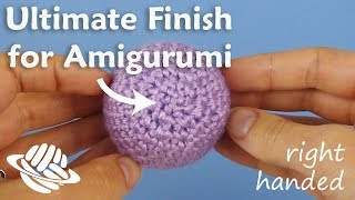 Ultimate Finish for Amigurumi righthanded version [upl. by Ellah]