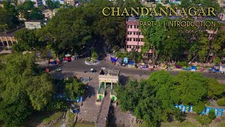 Chandannagar  the French capital of Bengal  part1  introduction [upl. by Handbook264]