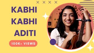 Kabhi Kabhi Aditi Ukulele Tutorial  Sayali Tank [upl. by Piegari]