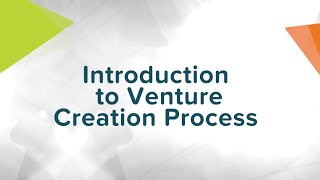 Entrepreneurship 44 – Introduction to Venture Creation Process [upl. by Marlie]