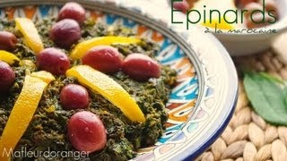 Recette végétarienne  Epinards à la marocaine  Moroccan spinarch salad [upl. by Matheson]