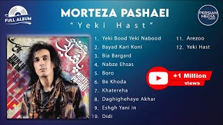 Morteza Pashaei  Yeki Hast I Full Album  مرتضی پاشایی  یکی هست [upl. by Karp751]