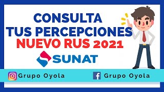 CONSULTA TUS PERCEPCIONES  NUEVO RUS 2021 SUNAT [upl. by Aerdnaed]