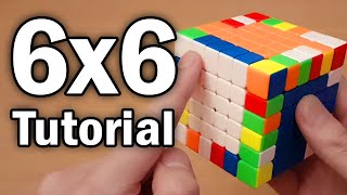 How to Solve the 6x6x6 Rubiks Cube Easy Beginner Tutorial [upl. by Joel379]