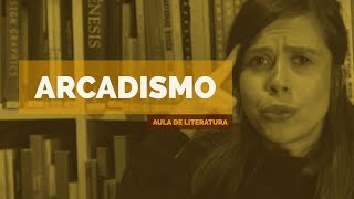 Literatura Brasileira Arcadismo Aula 06 [upl. by Sarene]