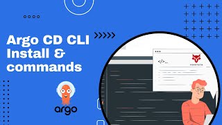 Argo CD CLI Installation and Commands [upl. by Zeralda595]