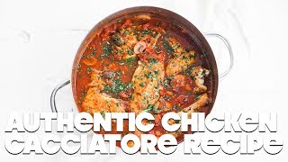 Authentic Chicken Cacciatore Recipe [upl. by Cloutman]