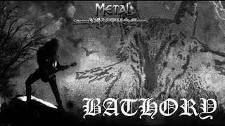 Metal Mythos BATHORY [upl. by Maurice]