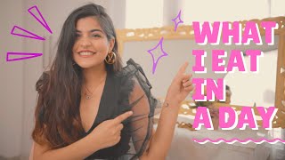 What I EAT in a DAY Indian Diet amp Weight loss  Kritika Khurana 2020 [upl. by Nosirb]