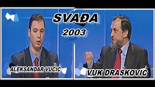 ALEKSANDAR VUČIĆVUK DRAŠKOVIĆ SVAĐA 2003 [upl. by Ainadi765]