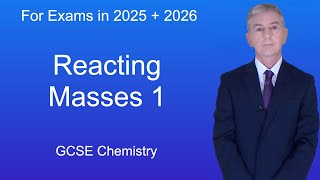 GCSE Chemistry Revision quotReacting Masses 1quot [upl. by Mischa]