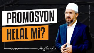 Promosyon Helal mi I İhsan ŞENOCAK [upl. by Belloir]