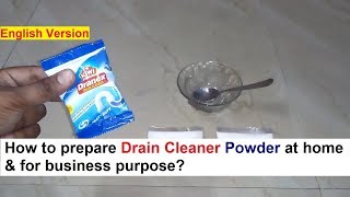 Drain Cleaner Powder Making amp How to use  नाली क्लीनर पाउडर बनाने का फार्मूला [upl. by Wilonah161]