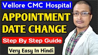 CMC Appointment Date Change  How To Change Appointment Date In CMC Vellore  Vellore CMC Hospital [upl. by Laurinda117]