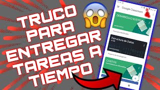 Truco para entregar tarea atrasada  Como Entregar Tareas en Classroom Sin Retardo [upl. by Danialah]