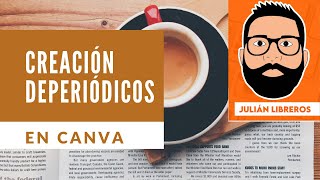 Creación de periódicos en canva [upl. by Leamse841]