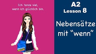 Learn German  Konjunktion quotwennquot  Nebensatz  German for beginners  A2  Lesson 8 [upl. by Estella]