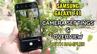 Samsung Galaxy F41  Camera Settings Overview With Samples [upl. by Laflam]