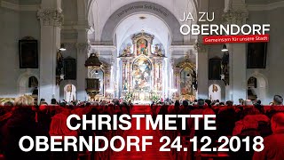 Christmette Oberndorf 24122018 200 Jahre Stille Nacht [upl. by Sumetra]