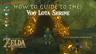 Breath of the Wild  Voo Lota Shrine Guide [upl. by Edina]