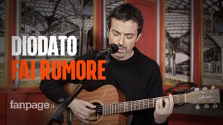 Diodato  Fai Rumore versione acustica a Fanpageit [upl. by Lowe959]